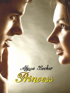 Princess (eBook, ePUB) - Becker, Alyssa