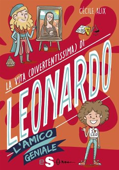 Cover La vita (divertentissima) di Leonardo (eBook, PDF)