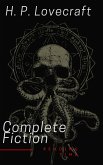 The Complete Fiction of H. P. Lovecraft (eBook, ePUB)