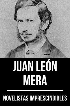 Novelistas Imprescindibles - Juan León Mera (eBook, ePUB) - Mera, Juan León; Nemo, August
