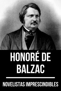 Novelistas Imprescindibles - Honoré de Balzac (eBook, ePUB) - de Balzac, Honoré; Nemo, August