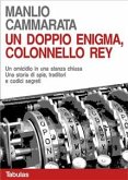 Un doppio enigma, colonnello Rey (eBook, ePUB)