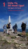 Alta Via dei Monti Liguri - vol. 1 - Alpi Liguri e val Nervia (eBook, ePUB)