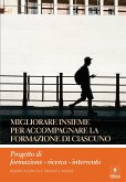 Migliorare insieme per accompagnare la formazione di ciascuno (eBook, ePUB)