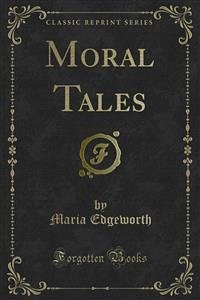 Moral Tales (eBook, PDF) - Edgeworth, Maria