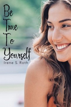 Cover Be True to Yourself (eBook, ePUB)