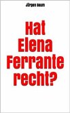 Hat Elena Ferrante recht? (eBook, ePUB)