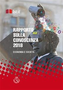 Rapporto sulla conoscenza in Italia. Edizione 2018 (eBook, PDF) - Istat