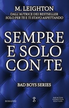 Sempre e solo con te (eBook, ePUB) - Leighton, M.