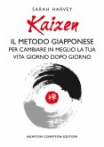 Kaizen. Il metodo giapponese per cambiare in meglio la tua vita giorno dopo giorno (eBook, ePUB)