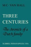 Three Centuries (eBook, ePUB)