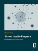 Sistemi locali ed imprese: un&quote;analisi dello scenario evolutivo italiano (eBook, PDF)