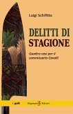 Delitti di stagione (eBook, ePUB)