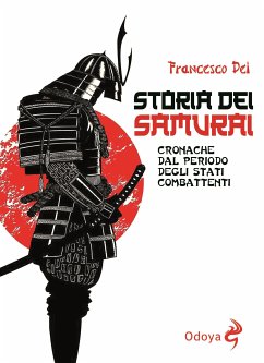 Storia dei samurai (eBook, ePUB) - Dei, Francesco