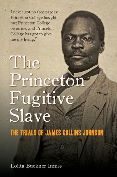 Princeton Fugitive Slave (eBook, ePUB) Princeton Fugitive Slave (eBook, ePUB)