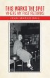ThisMarksTheSpot Where My Past Returns... - Bild 1