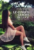 Le cinque gemme di luce (eBook, ePUB)