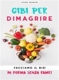 Cibi per dimagrire (eBook, ePUB)