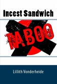 Incest Sandwich: Taboo Erotica (eBook, ePUB)