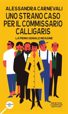 Uno strano caso per il commissario Calligaris (eBook, ePUB) - Carnevali, Alessandra