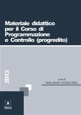 Materiale didattico per il Corso di Programmazione e Controllo progredito (eBook, PDF)