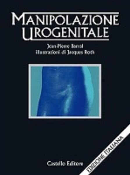 Manipolazione urogenitale (eBook, ePUB)