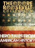 Hero Tales from American History (eBook, ePUB)