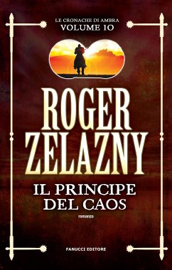 Il principe del caos - Cronache di Ambra #10 (eBook, ePUB) - Zelazny, Roger