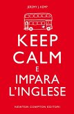 Keep calm e impara l'inglese (eBook, ePUB)