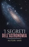 I segreti dell'astronomia (eBook, ePUB)