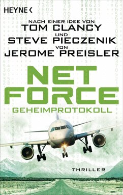 Geheimprotokoll / Net Force Bd.2 - Preisler, Jerome;Clancy, Tom;Pieczenik, Steve