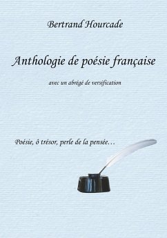 Anthologie de poésie française - Hourcade, Bertrand