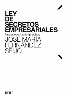 Ley de Secretos Empresariales (eBook, ePUB) - Fernández Seijo, José María