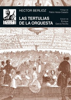 Las tertulias de la orquesta (eBook, ePUB) - Berlioz, Hector