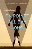 On Pointe All Day Long (eBook, ePUB)
