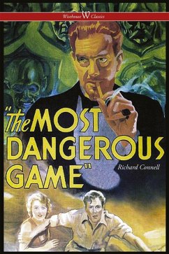 The Most Dangerous Game (eBook, ePUB)