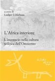 L'Africa interiore (eBook, ePUB) L'Africa interiore (eBook, ePUB)