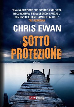 Sotto protezione (eBook, ePUB) - Ewan, Chris