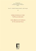 I PREZZI DELLE COSE Nell&quote;età preindustriale THE PRICES OF THINGS In Pre-industrial Times (eBook, PDF)