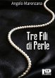 Tre fili di perle (eBook, ePUB) - Bild 1
