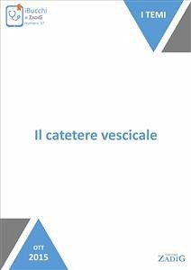 Il catetere vescicale (eBook, ePUB) - Urbani, Luciano