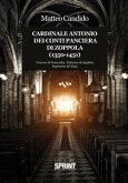 Cardinale Antonio Dei Conti Panciera Di Zoppola (1350-1431) (eBook, ePUB)