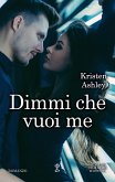 Dimmi che vuoi me (eBook, ePUB)