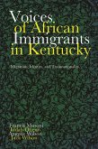 Voices of African Immigrants in Kentucky (eBook, ePUB)