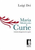 Maria Skłodowska Curie. L’ostinata abnegazione di un genio (eBook, ePUB)