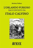 L'Orlando Furioso raccontato da Italo Calvino (eBook, ePUB)