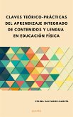 Claves teórico-prácticas del Aprendizaje Integrado de Contenidos y Lengua en Educación Física (eBook, PDF)