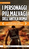 I personaggi più malvagi dell'antica Roma (eBook, ePUB)