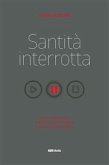 Santità Interrotta (eBook, ePUB)