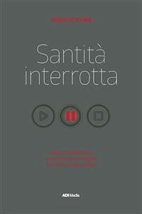 Santità Interrotta (eBook, ePUB) - Deyoung, Kevin